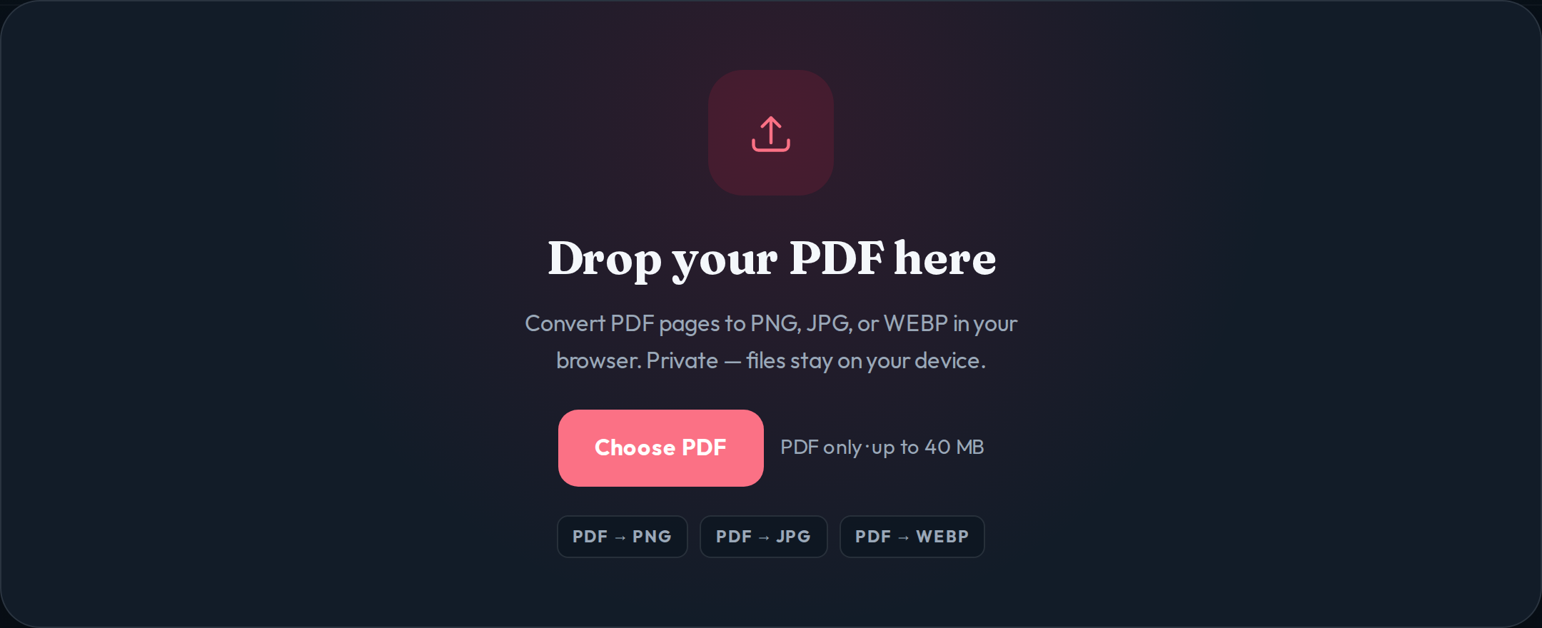 Upload screen with Choose PDF button and PDF to PNG, JPG, or WEBP options